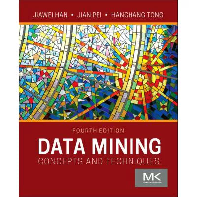Data Mining : Concepts and Techniques