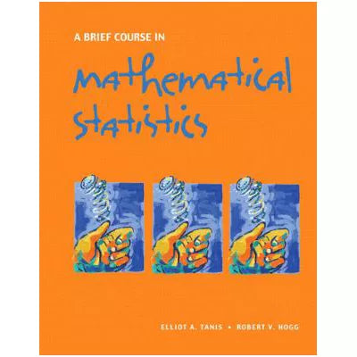 Brief Course in Mathematical Statistics
