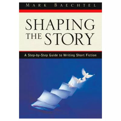 Shaping the Story