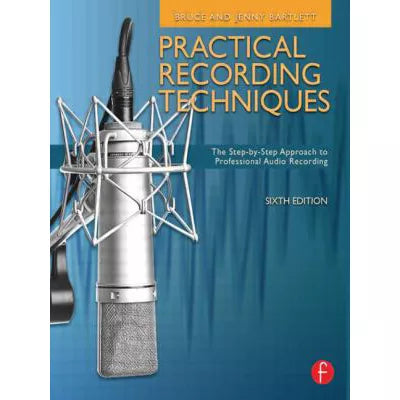 Practical Recording Techniques