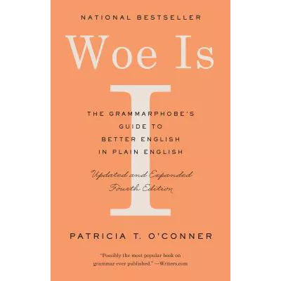 Woe Is I