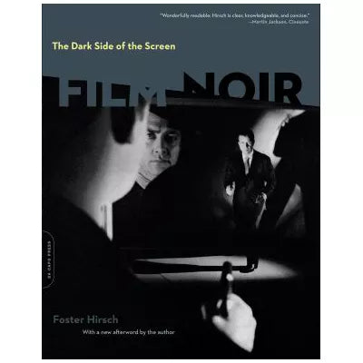 The Dark Side of the Screen : Film Noir