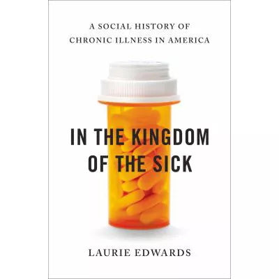 In the Kingdom of the Sick