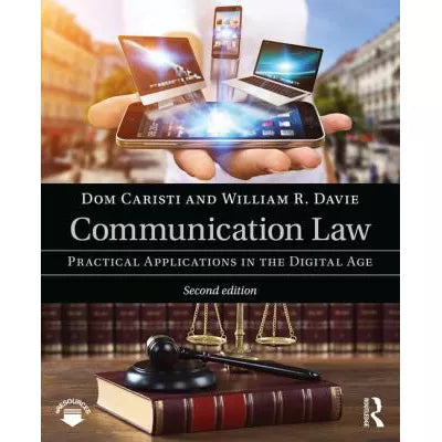 Communication Law : Practical Applications in the Digital Age