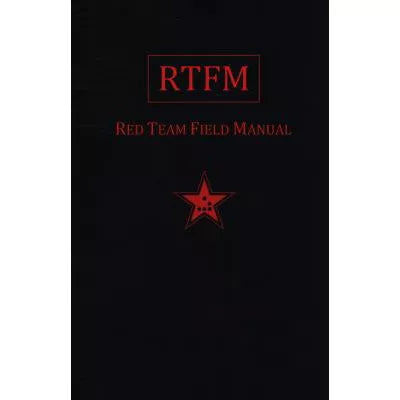 Red Team Field Manual