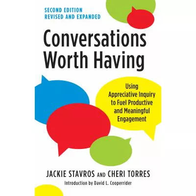 Conversations Worth Having, Second Edition