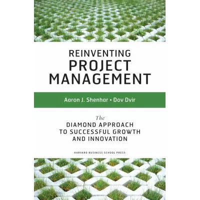 Reinventing Project Management