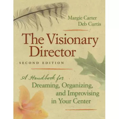The Visionary Director, Second Edition