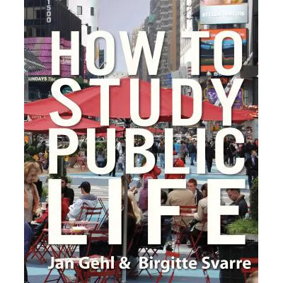 How to Study Public Life