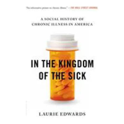 In the Kingdom of the Sick