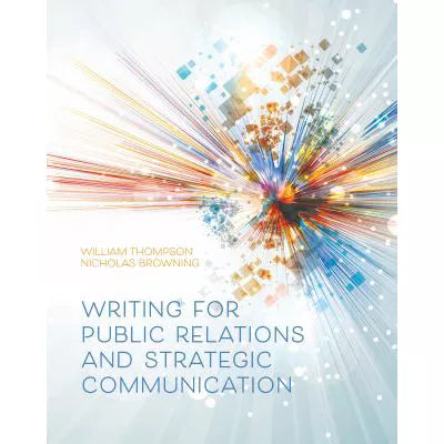 Writing for Public Relations &amp; Strategic Communication